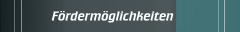 Fördermöglichkeiten